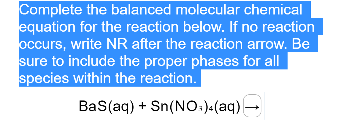 Solved Complete The Balanced Molecular Chemical Equation For Chegg