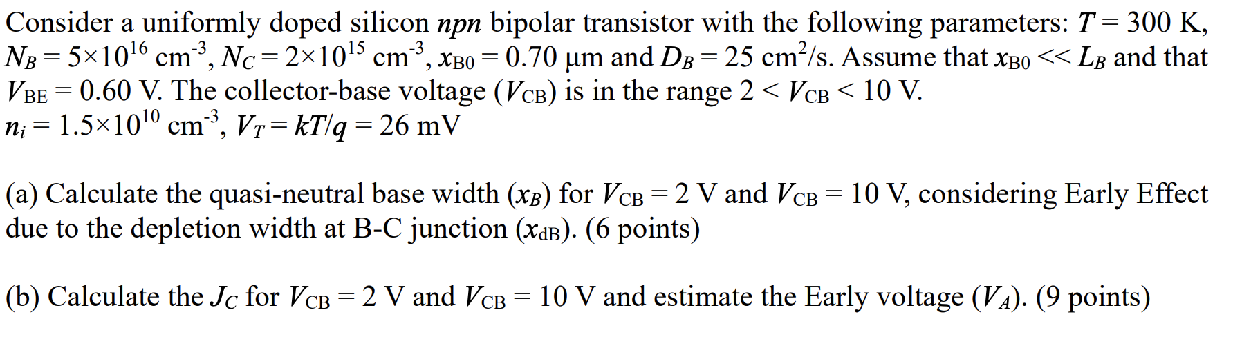 Solved Cm Consider A Uniformly Doped Silicon Npn Bipolar Chegg