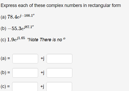 Solved Express Each Of These Complex Numbers In Rectangular Chegg