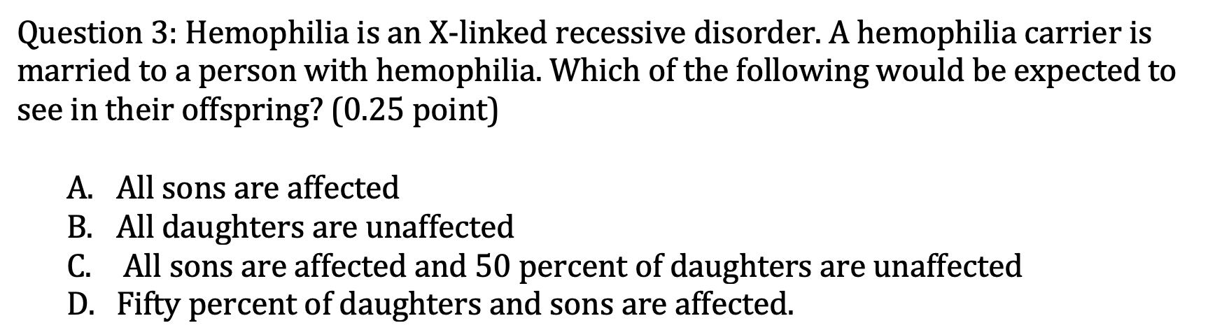 Solved Question Hemophilia Is An X Linked Recessive