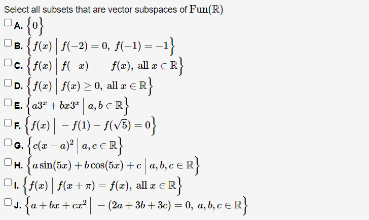 Solved Select All Subsets That Are Vector Subspaces Of Chegg