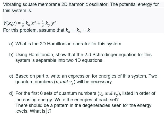 Solved Vibrating Square Membrane 2D Harmonic Oscillator The Chegg