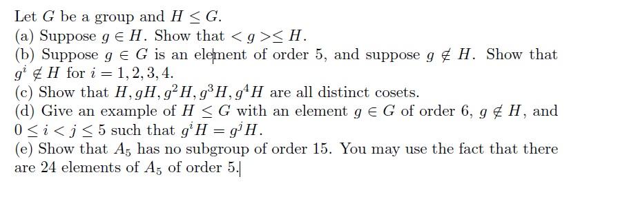 Solved Let G Be A Group And Hg A Suppose Gh Show That Chegg