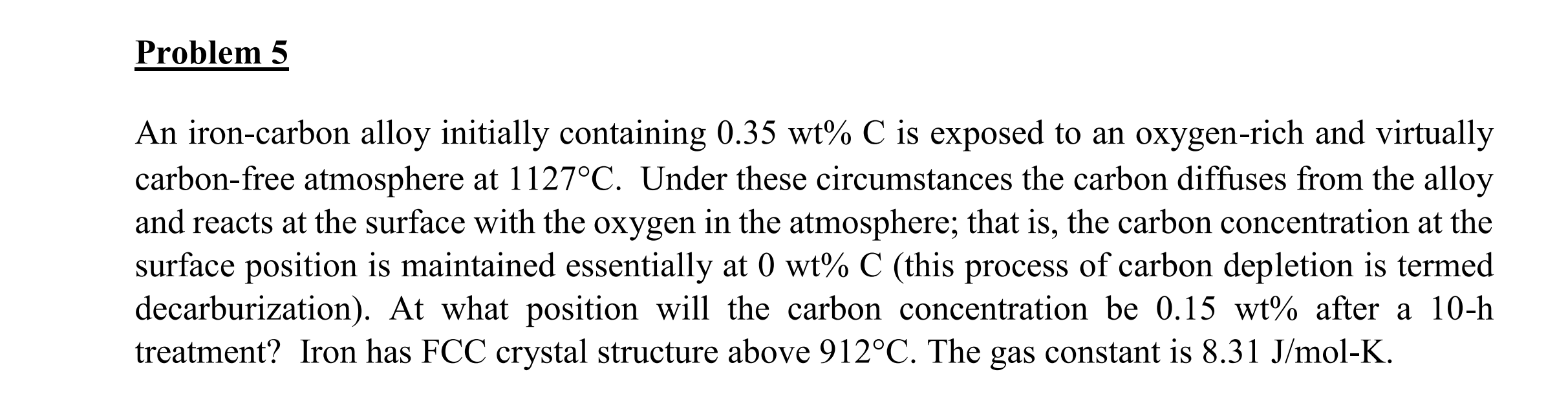 Solved An Iron Carbon Alloy Initially Containing Wt C Is Chegg