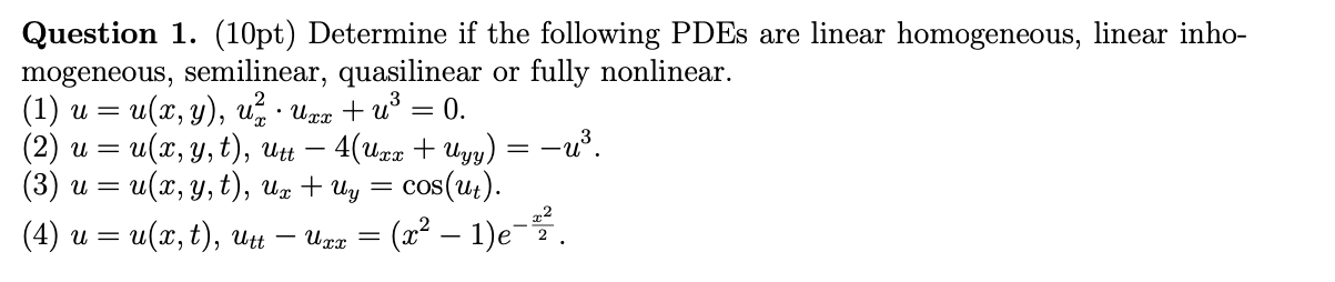 Solved Determine If The Following PDEs Are Linear Chegg