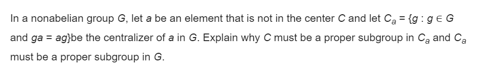 Solved In A Nonabelian Group G Let A Be An Element That Is Chegg