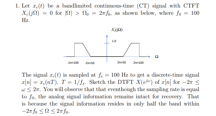 Solved Let Xe T Be A Bandlimited Continuous Time Ct Chegg