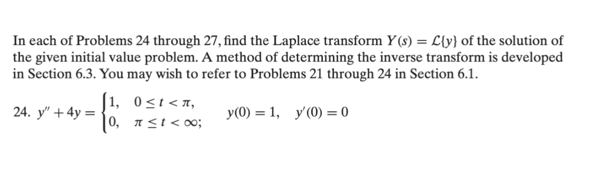 Solved In Each Of Problems Through Find The Laplace Chegg