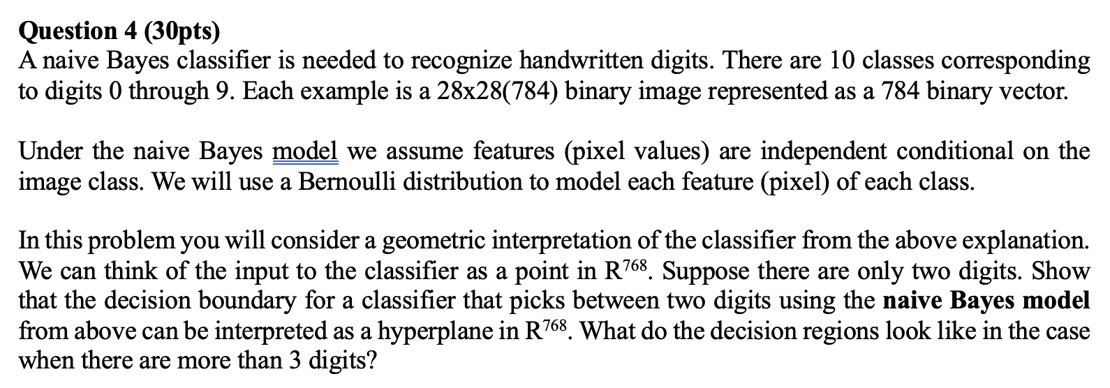 Solved Question 4 30pts A Naive Bayes Classifier Is Needed Chegg