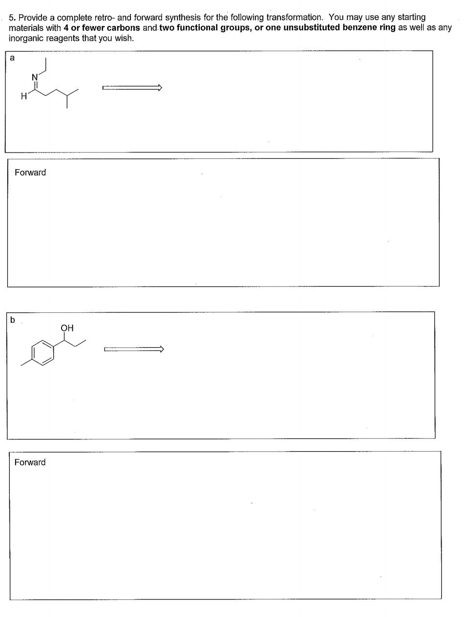 Solved Provide A Complete Retro And Forward Synthesis Chegg