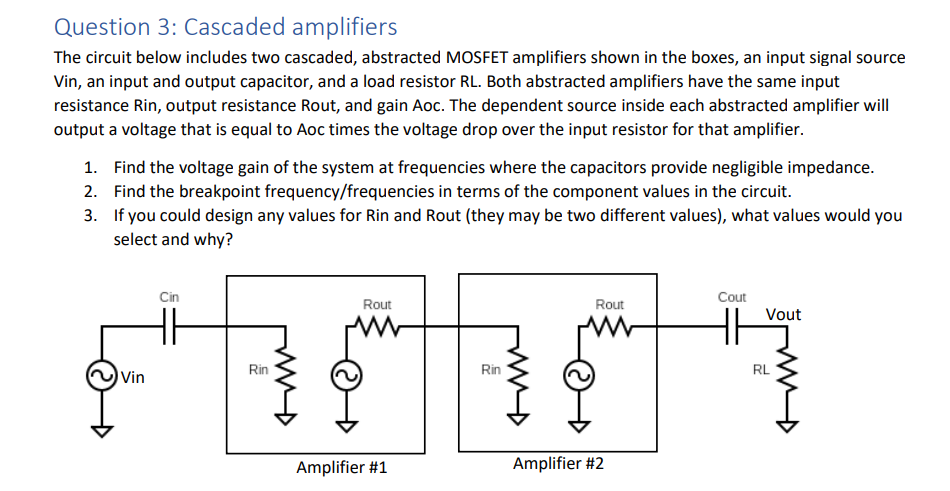 Solved Question Cascaded Amplifiers The Circuit Below Chegg