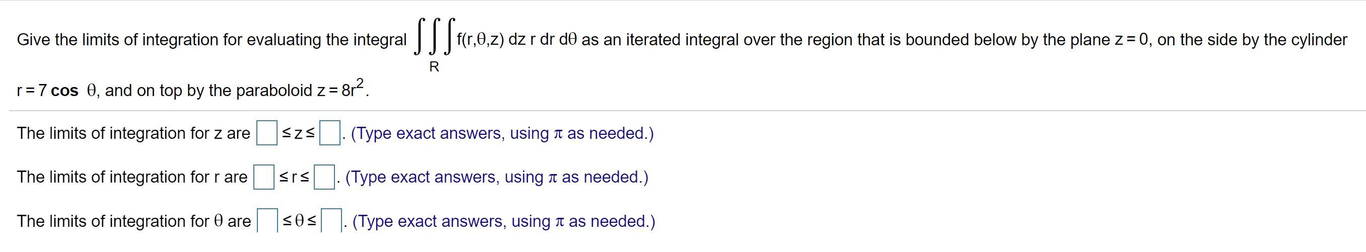 Solved Give The Limits Of Integration For Evaluating The Chegg