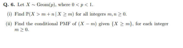 Solved Q Let X Geom P Where M N X M For All Chegg