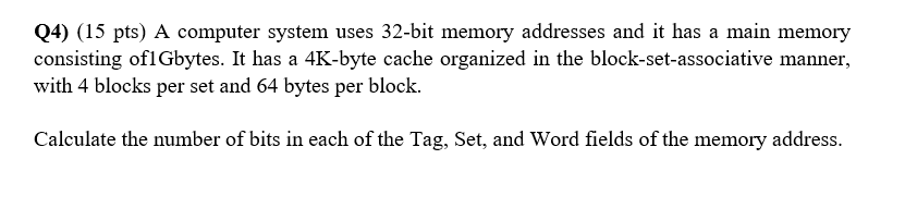 Solved Q Pts A Computer System Uses Bit Memory Chegg