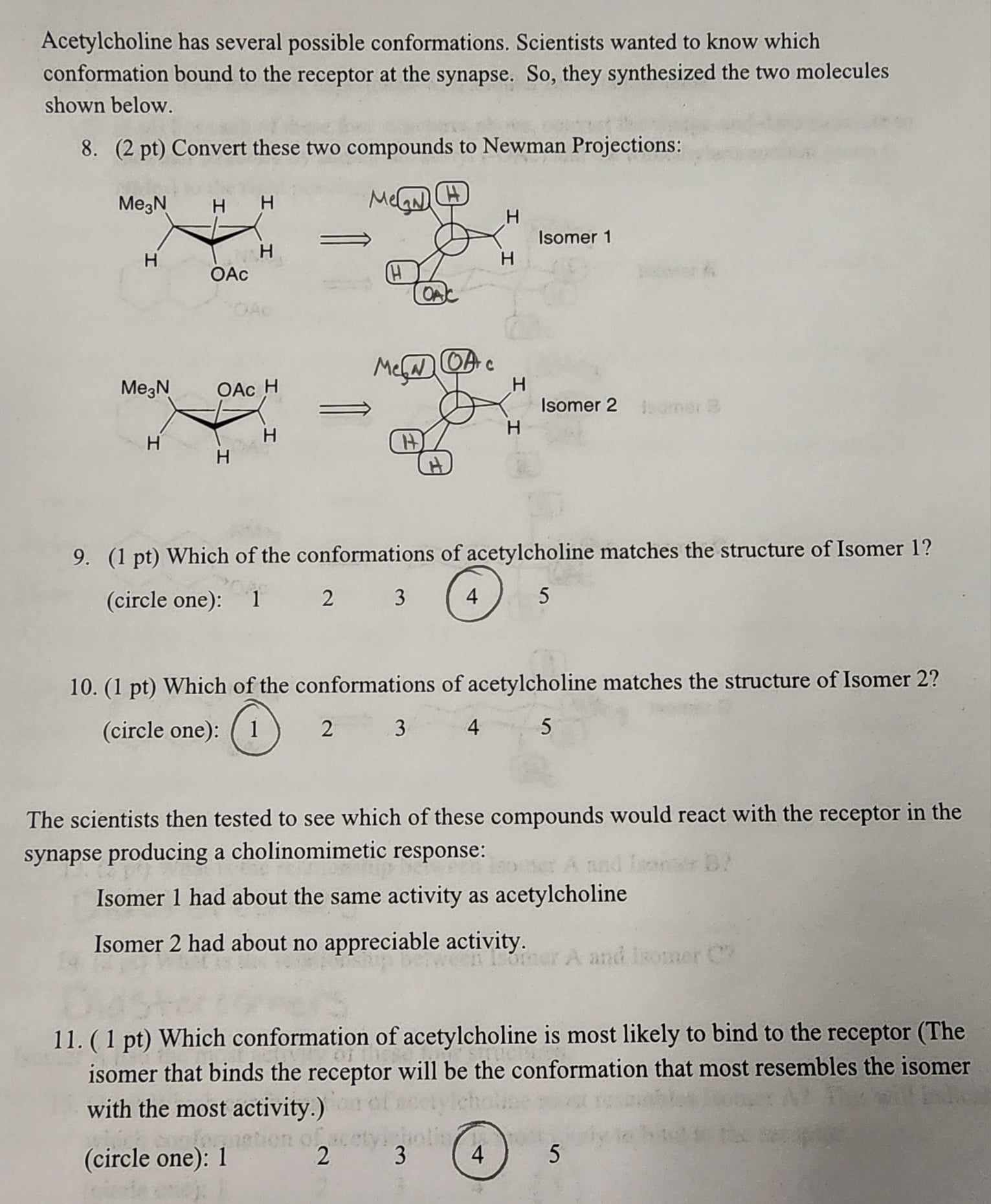 Solved Acetylcholine Has Several Possible Conformations Chegg