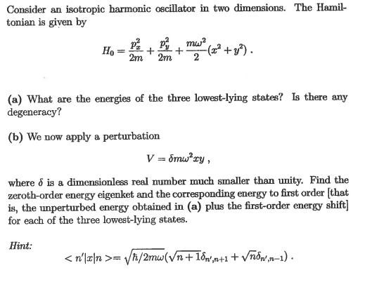 Solved Consider An Isotropic Harmonic Oscillator In Two Chegg