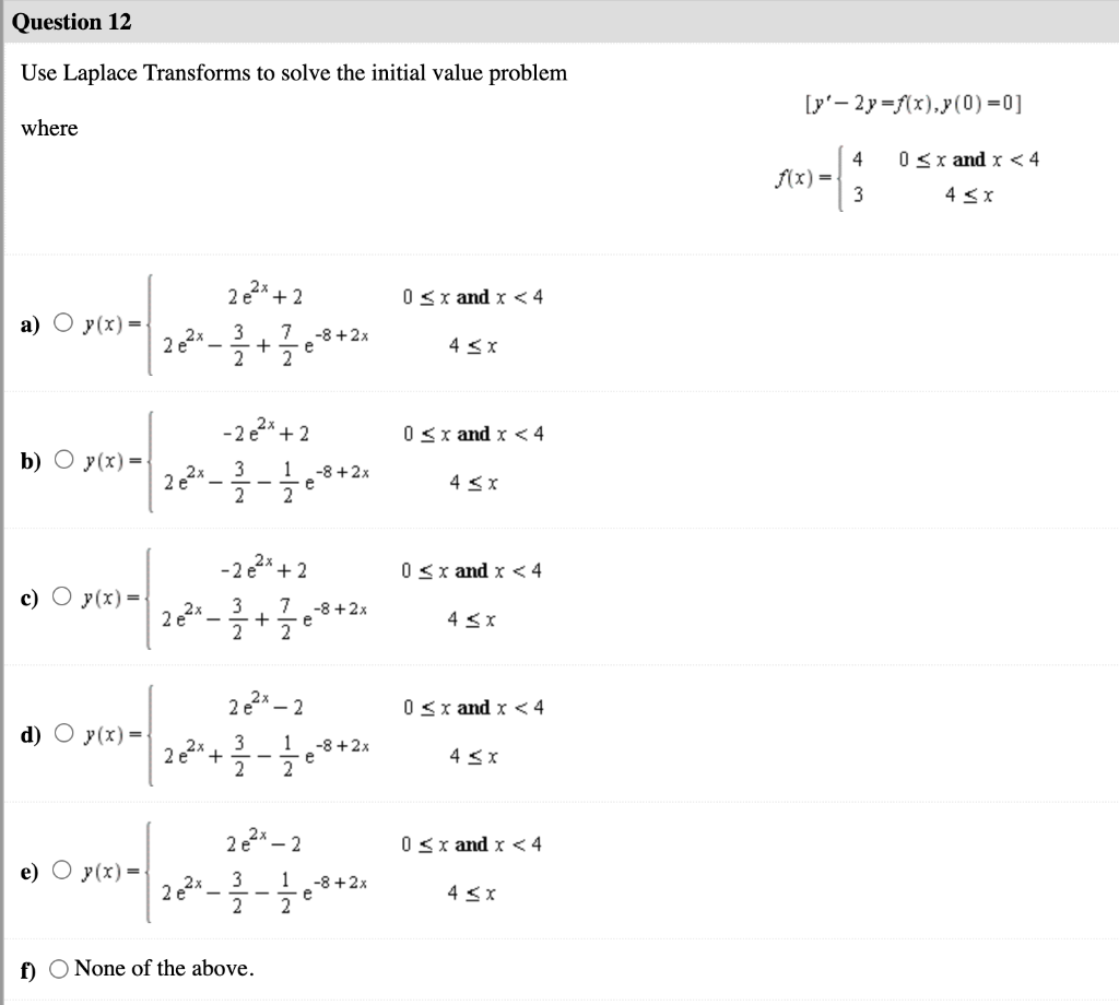 Solved Use Laplace Transforms To Solve The Initial Valu