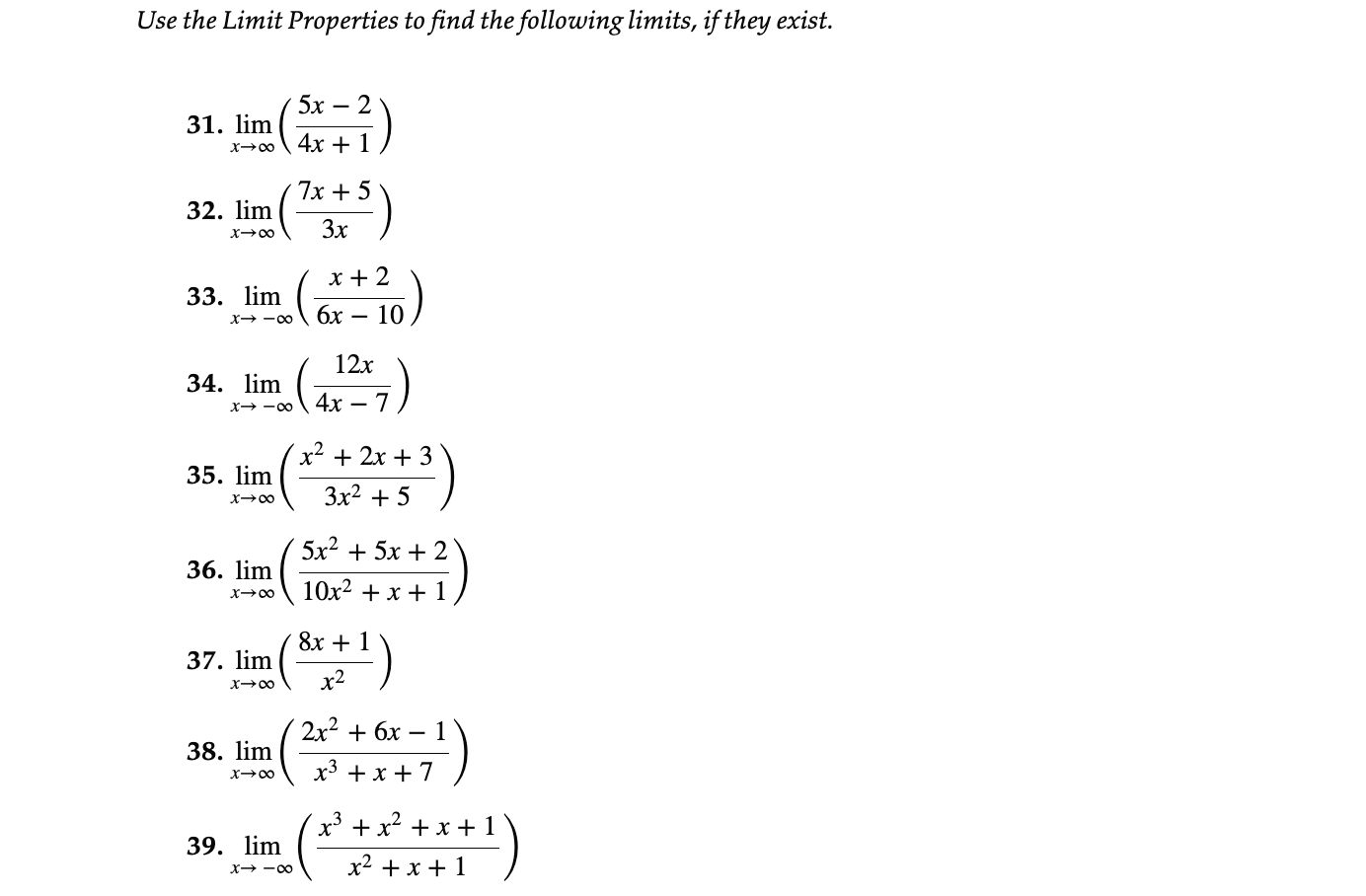 Solved Use The Limit Properties To Find The Following Chegg