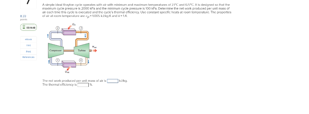 Solved A Simple Ideal Brayton Cycle Operates With Air With Chegg