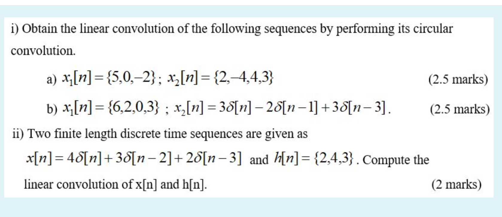 Solved I Obtain The Linear Convolution Of The Following Chegg