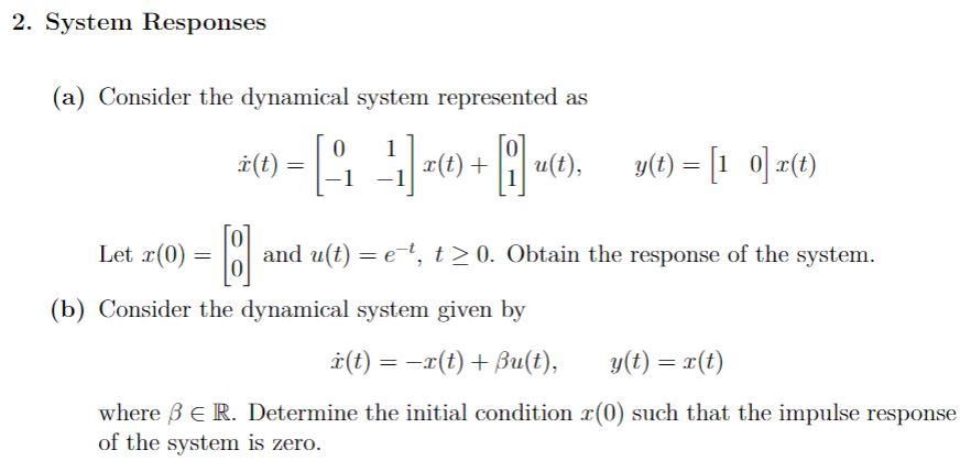 Solved System Responses A Consider The Dynamical System Chegg