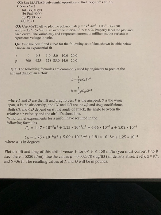 Solved Q2 Use MATLAB Polynomial Operations To Find P X X5 Chegg