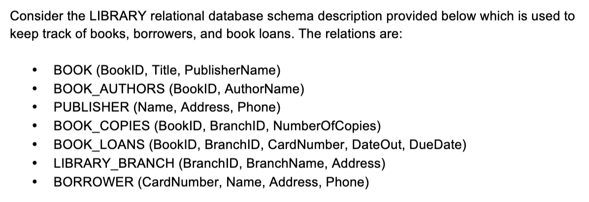 Solved Consider The LIBRARY Relational Database Schema Chegg