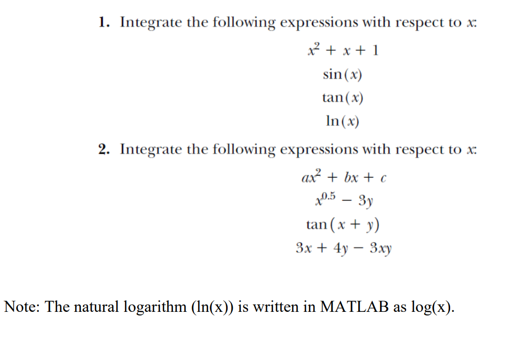 Solved 1 Integrate The Following Expressions With Respect Chegg