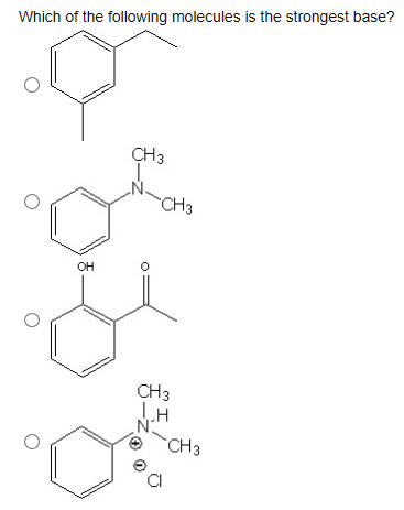 Solved Which Of The Following Molecules Is The Strongest Chegg