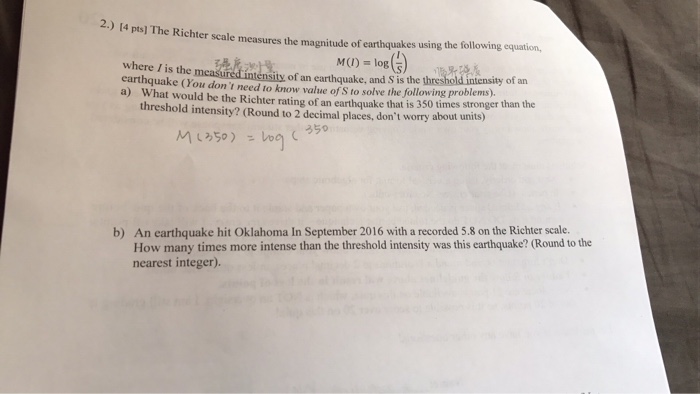 The Richter Scale Measures The Magnitude Of Earthq... | Chegg.com