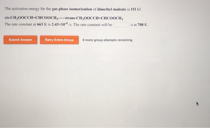 Solved The Activation Energy For The Gas Phase Isomerization Chegg