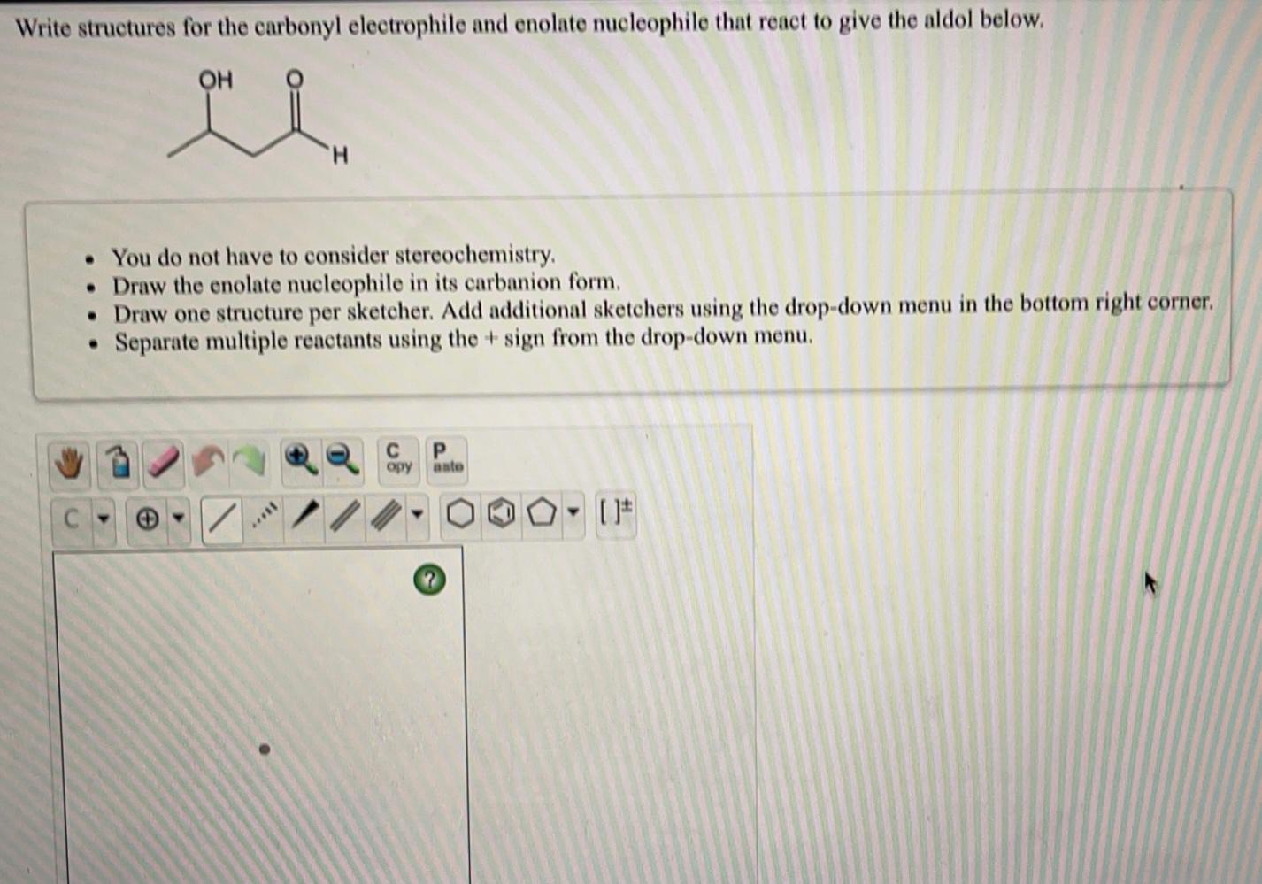 Solved Write Structures For The Carbonyl Electrophile And Chegg