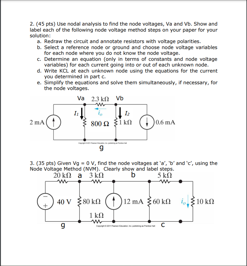 Solved 2 45 Pts Use Nodal Analysis To Find The Node Chegg