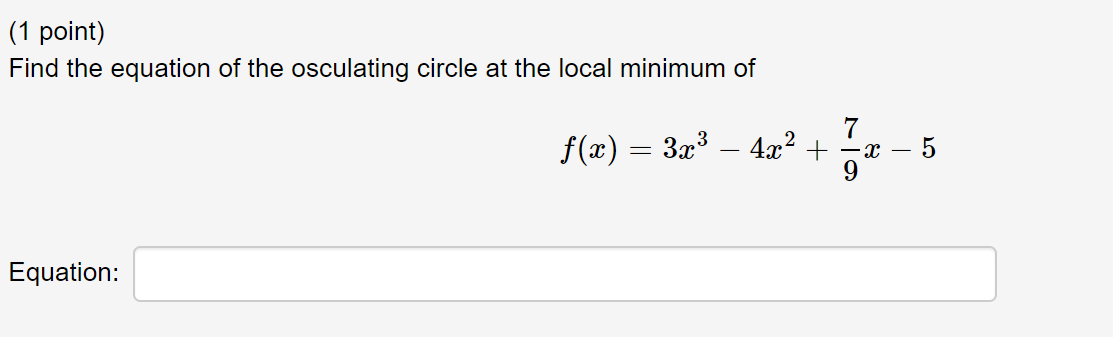 Solved Point Find The Equation Of The Osculating Circle Chegg