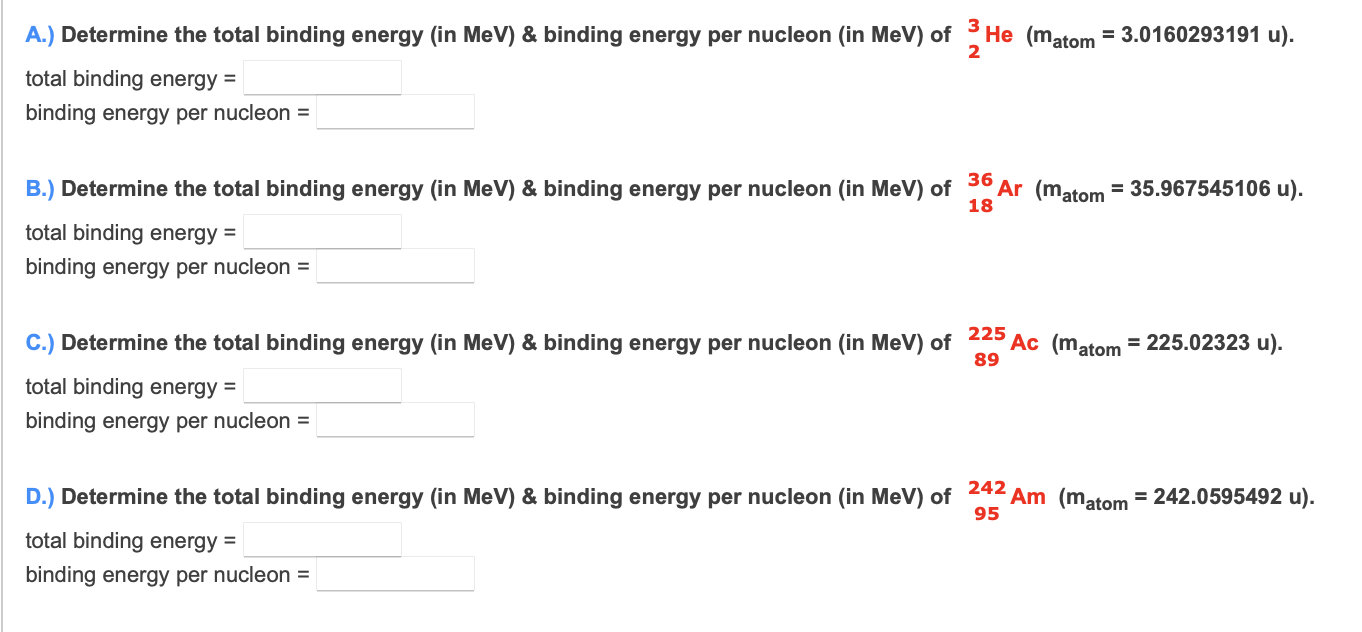 Solved A Determine The Total Binding Energy In Mev Chegg