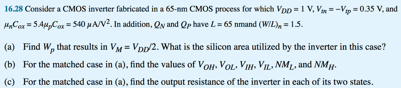 Solved Consider A Cmos Inverter Fabricated In A Nm Chegg