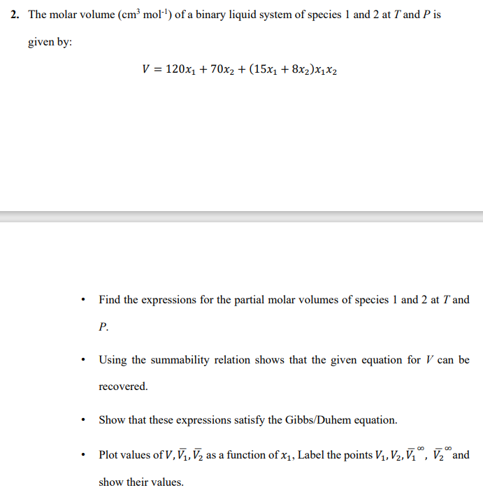 Solved The Molar Volume Cm3 Mol1 Of A Binary Liquid Chegg