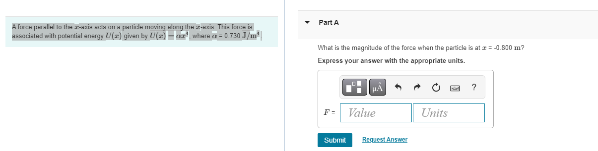 Solved A Force Parallel To The X Axis Acts On A Particle Chegg