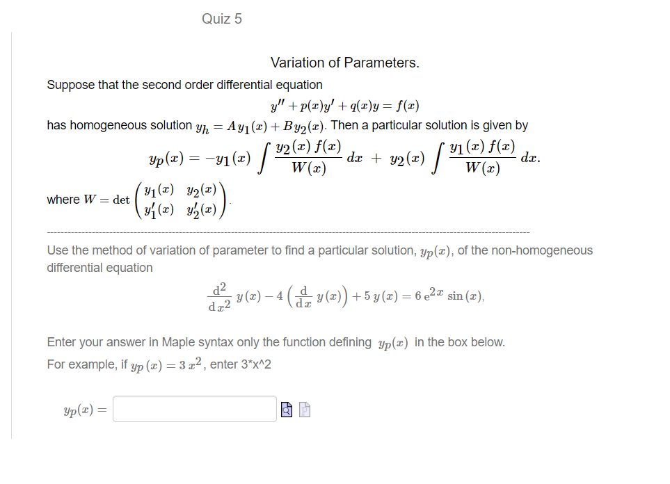 Solved Use The Method Of Variation Of Parameter To Find A Chegg