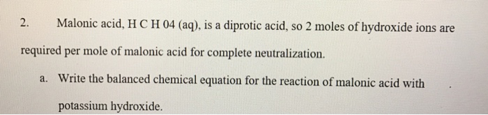 Solved Malonic Acid H C H Aq Is A Diprotic Acid So Chegg