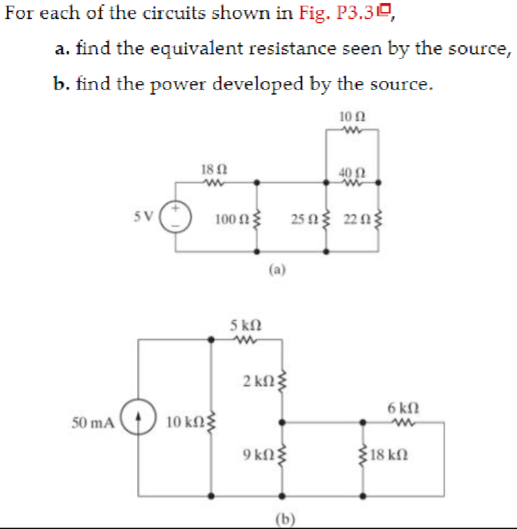 Solved For each of the circuits shown in Fig P3 3口 a find Chegg