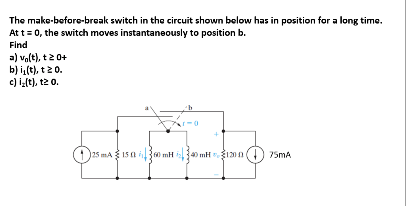 Solved The Make Before Break Switch In The Circuit Shown Chegg