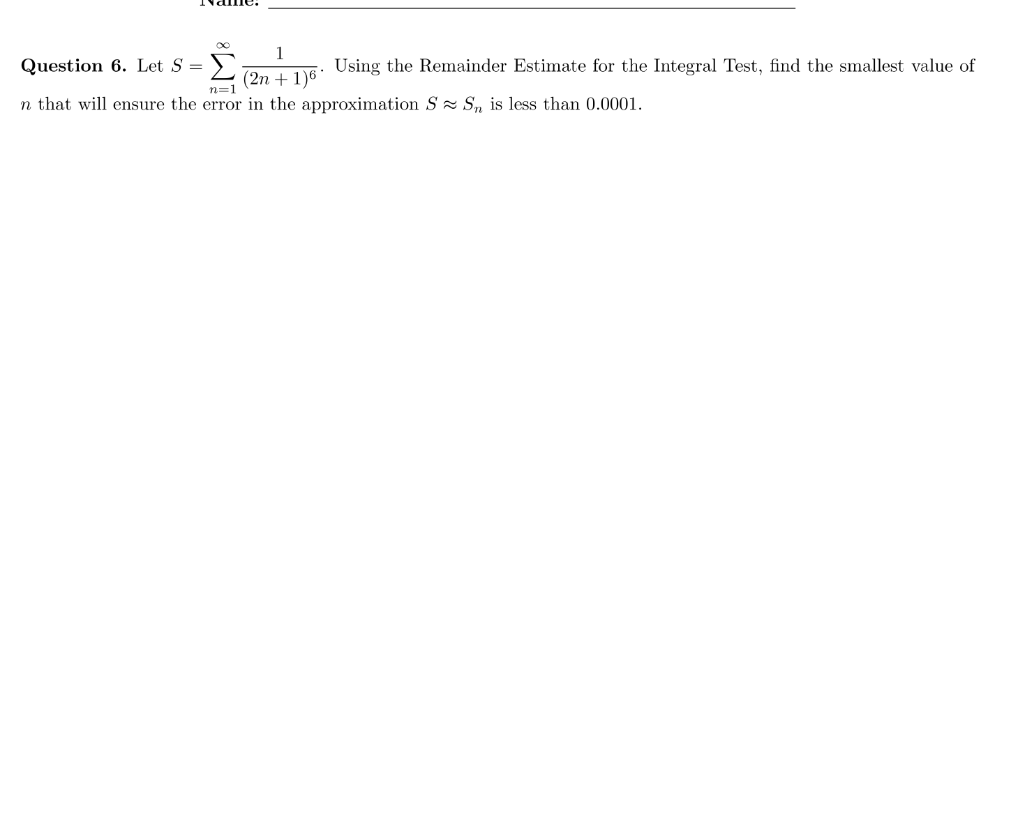 Question 6 Let S N 1 2n 1 61 Using The Remainder Chegg