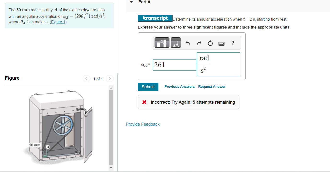 Solved The Mm Radius Pulley A Of The Clothes Dryer Chegg