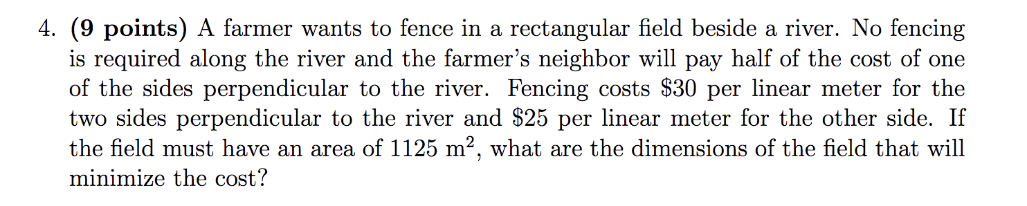 Solved Points A Farmer Wants To Fence In A Rectangular Chegg