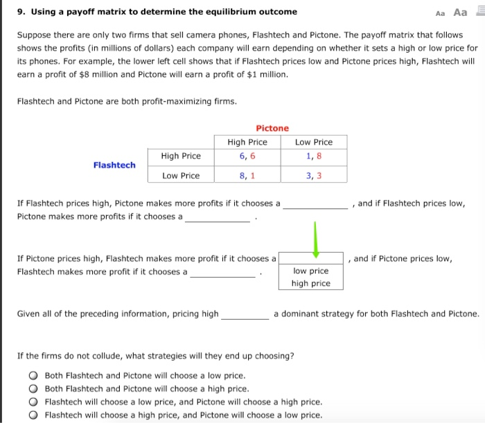 Solved Using A Payoff Matrix To Determine The Equilibrium Chegg