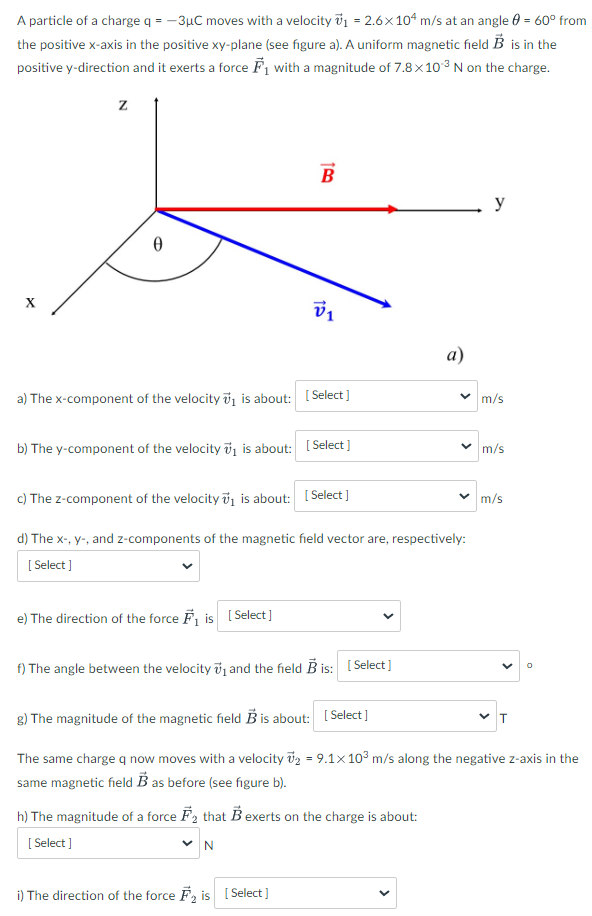 Solved A particle of a charge q 3μC moves with a velocity Chegg