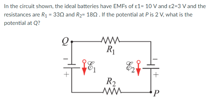 Solved In The Circuit Shown The Ideal Batteries Have Emfs Chegg