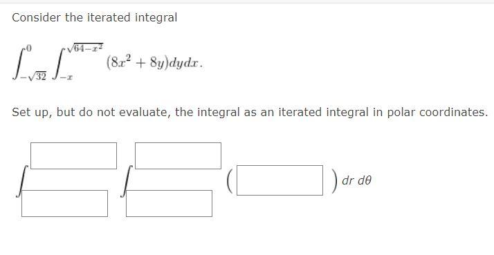 Solved Consider The Iterated Integral V64 LoL 8 C Chegg