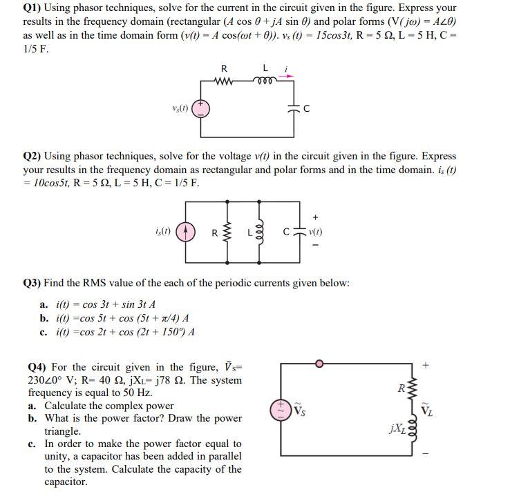 Solved Q Using Phasor Techniques Solve For The Current In Chegg